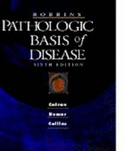 Robbins pathologic basis - pathologic, of