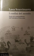 I confini del mondo : storia