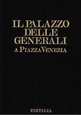 Il Palazzo delle Generali a Piazza Venezia