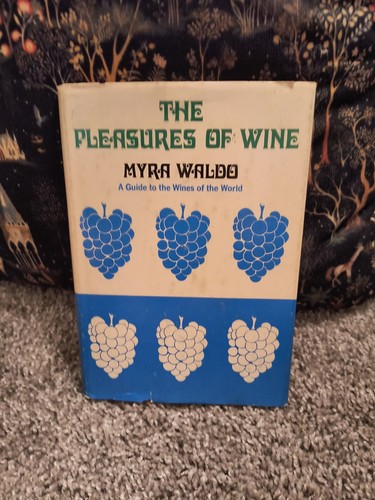 The pleasures wine myra - the, of