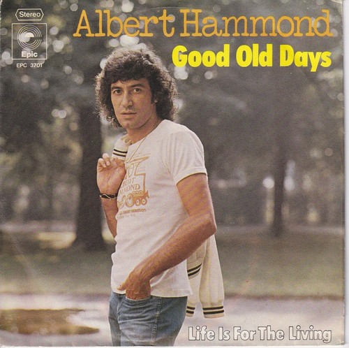 Albert hammond good - good, old