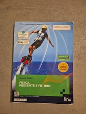 FISICA. PRESENTE E FUTURO - VOLUME 1 9788893790727