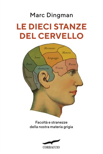 Dieci stanze del cervello - le,
