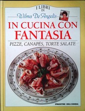IN CUCINA CON FANTASIA - PIZZE