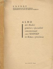 Albo dei medici generici e specialisti convenzionati con l'ENPDEP in Roma e prov