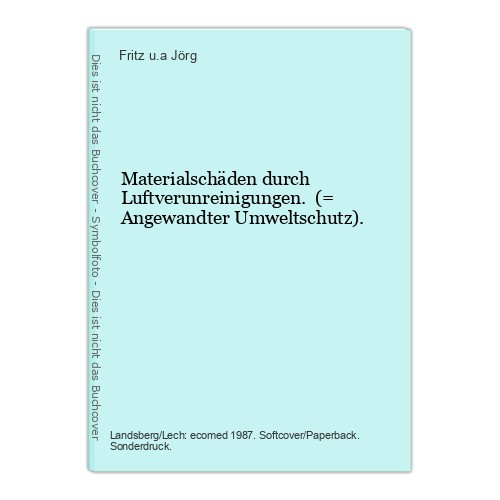 Materialschäden durch