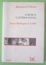 MASSIMO D'ALEMA - A MOSCA