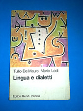 LINGUA E DIALETTI DI TULLIO DE MAURO MARIO LODI LIBRO DA COLLEZIONE - (55)