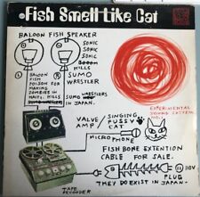 Vinile 33 giri - Fish smell like cat - Pussyfoot Records 1997