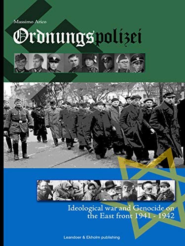 Ordnungspolizei ideological - ordnungspolizei:,