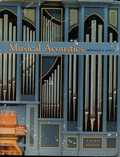 Musical acoustics 3rd - acoustics,, edition