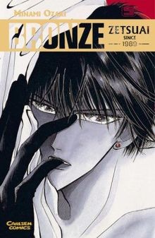 Bronze zetsuai since 1989 - 1989, bd