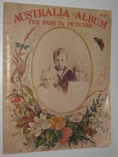AUSTRALIA ALBUM , THE PAST IN