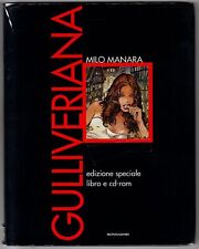 GULLIVERIANA. EDIZIONE SPECIALE LIBRO E CD-ROM. MILO MANARA. MONDADORI. 1ED.