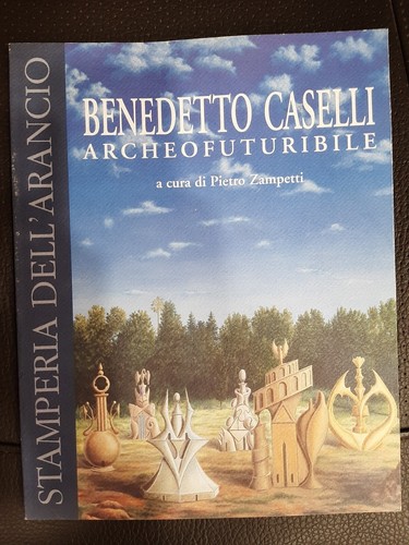 Archeofuturibile benedetto - archeofuturibile,