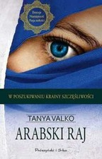 Arabski raj TANYA VALKO /