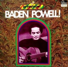 Baden Powell Attention! Baden