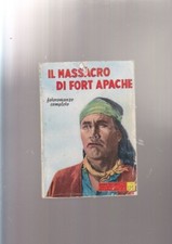 THE MASSACRE OF FORT APACHE