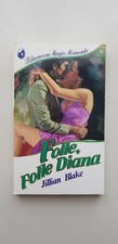 Bluemoon Magic Moments 36 Folle folle Diana JILLIAN BLAKE*