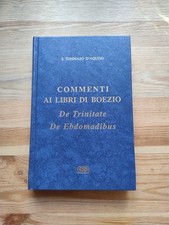 Commenti ai libri di Boezio De Trinitate De Ebdomadibus Tommaso d'Acquino