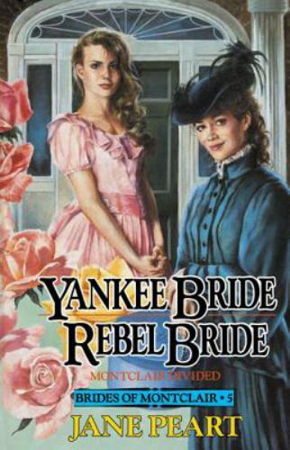 Yankee bride and - bride, rebel