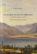 Le acque sacre in Abruzzo. Dal culto allo sviluppo territoriale - [Menabò]