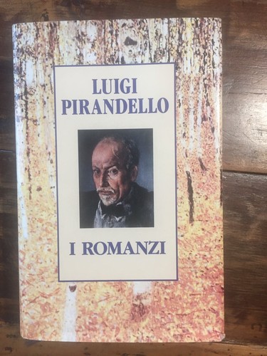 Luigi pirandello romanzi - luigi,