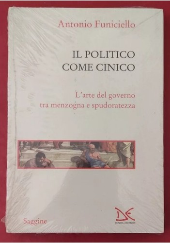 Politico come cinico - il,