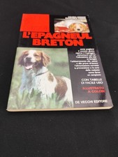 Libro L'epagneul Breton 1995 De Vecchi Ed. Meringhi Passini