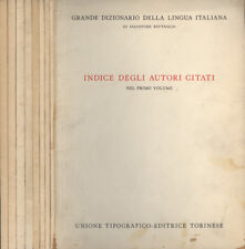 Grande dizionario della lingua italiana. Indice degli autori citati Vol. I - II 