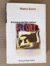 Marco Giusti - STRACULT dizionario dei film italiani - Sperling & Kupfer 1999