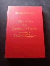 ALBO  D'ORO  DELLE  INFERMIERE VOLONTARIE  DECORATE  AL  VALOR MILITARE (C.R.I.)