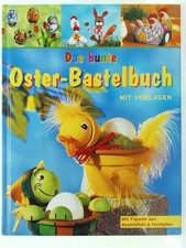 Das bunte Osterbastelbuch mit