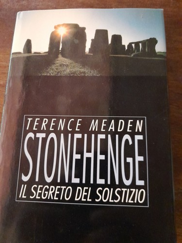 Stonehenge segreto del - il,