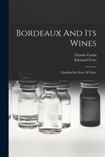 Cocks - Bordeaux And Its Wines