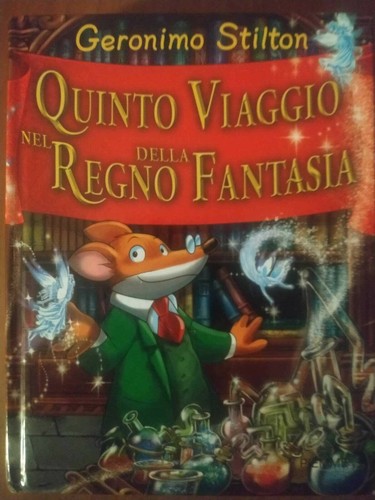 Geronimo stilton quinto - geronimo, stilton,