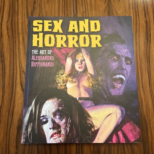 Sex and horror the art - horror:,