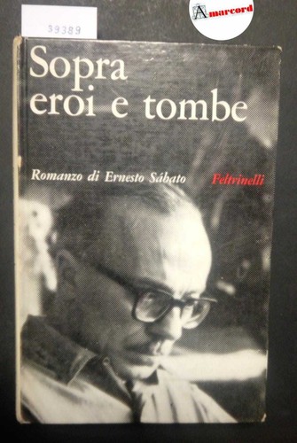 Sabato ernesto sopra eroi e - sopra,