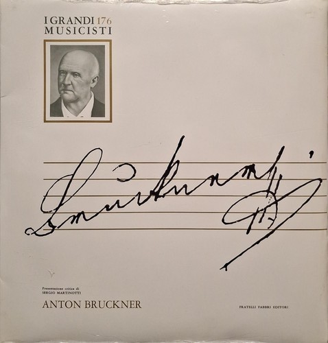 Anton bruckner i grandi - bruckner,
