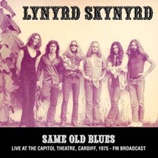Lynyrd Skynyrd - Same Old Blues Live At The Capitol Theatre, Cardiff, LP Bootleg