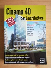 Cinema 4D per l'architettura, edizioni FAG Milano 2008