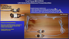 Ford Focus MK3 DYB III ST RS Titanium LED luce di avvertimento porta luce porta faretto posteriore