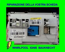 Riparazione scheda lavatrice Whirlpool Ignis L1373 L1782 L1799 L2158 L2524 Awo