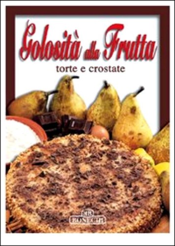 Golosità alla frutta - ., e