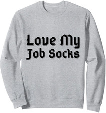 Calzini Love My Job Felpa