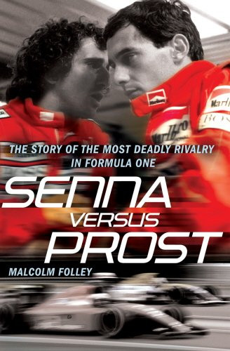 Senna versus prost - senna, prost: