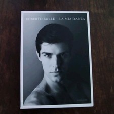 ROBERTO BOLLE - LA MIA DANZA -