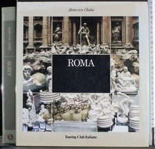 ATTRAVERSO L'ITALIA. ROMA. GIANNI BERENGO GARDIN. TCI. 1ED.