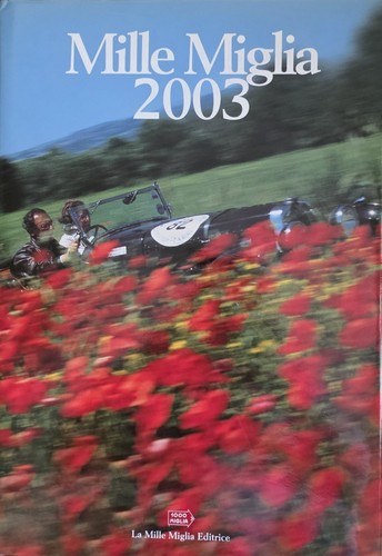 Mille miglia 2003 - mille, annuario