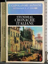CRONACHE ITALIANE. STENDHAL. SANSONI. 1ED.